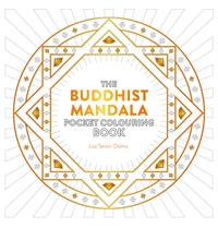 Buddhist Mandala Pocket Coloring Book: 26 Inspiring Designs for Mindful Meditation and Coloring