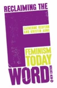 Reclaiming the F Word