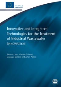 Innovative and Integrated Technologies for the Treatment of Industrial Wastewater