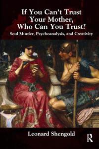 Bokomslag för "If You Can't Trust Your Mother, Whom Can You Trust?"