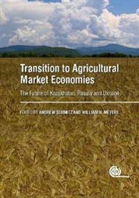 Transition to Agricultural Market Economies