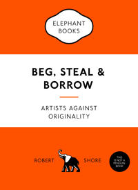 Beg, steal and borrow