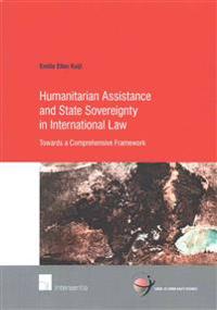 Humanitarian Assistance and State Sovereignty in International Law