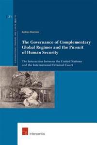 The Governance of Complementary Global Regimes and the Pursuit of Human Security