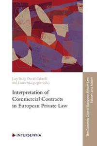 Interpretation of Commercial Contracts in European Private Law