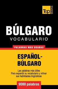 Vocabulario español-búlgaro - 9000 palabras más usadas