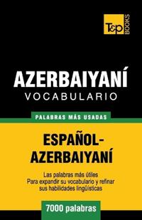 Vocabulario español-azerbaiyaní - 7000 palabras más usadas