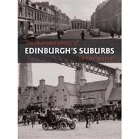 The Illustrated History of Edinburgh's Suburbs