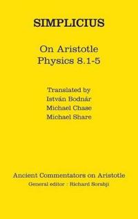 Simplicius: On Aristotle Physics 8.1-5