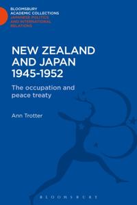 New Zealand and Japan 1945-1952
