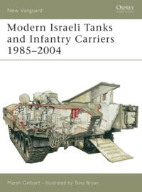Modern Israeli Tanks and Infantry Carriers 1985 2004