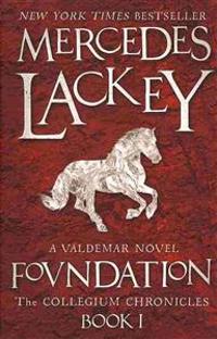 Collegium Chronicles, Vol. 1 - Foundation