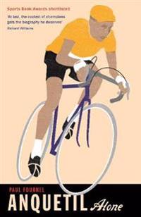 Anquetil, Alone - Paul, Fournel