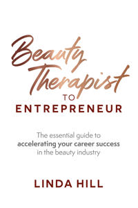 Beauty Therapist To Entrepreneur