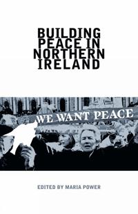 Bokomslag för "Building Peace in Northern Ireland"