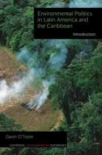 Bokomslag for "Environmental Politics in Latin America and the Caribbean volume 1"