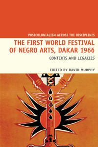 The First World Festival of Negro Arts, Dakar 1966