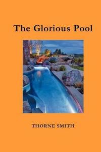 Bokomslag för "The Glorious Pool"