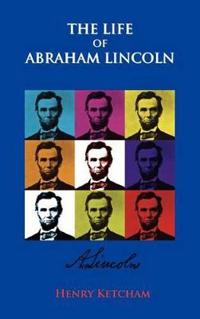 Bokomslag för "The Life of Abraham Lincoln"