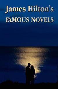 Goodb Famous Novels -(Unabridged) Lost Horizon, Knight without Armour