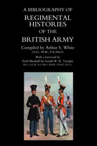 Bibliography of Regimental Histories of the British Army