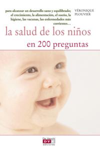 La salud de los ninos en 200 preguntas