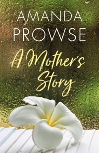 Mother's Story