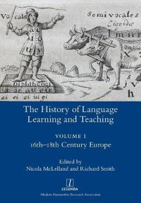 The History of Language Learning and Teaching I