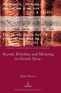 Bokomslag för "Accent, Rhythm and Meaning in French Verse"