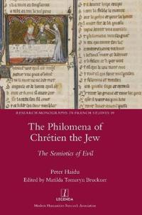 Bokomslag för "The Philomena of Chrétien the Jew"