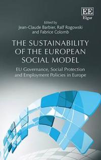 The Sustainability of the European Social Model