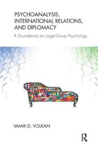 Bokomslag för "Psychoanalysis, International Relations, and Diplomacy"