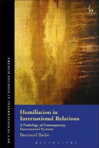Bokomslag för "Humiliation in International Relations"