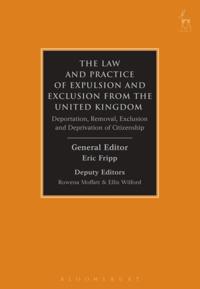 Law and Practice of Expulsion and Exclusion from the United Kingdom