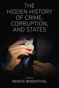 Kirjan kansi "The Hidden History of Crime, Corruption, and States"