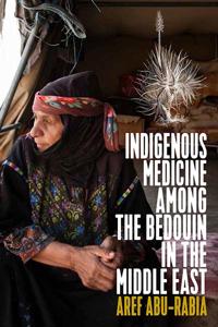 Bokomslag för "Indigenous Medicine Among the Bedouin in the Middle East"