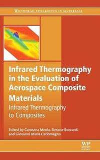 Infrared Thermography in the Evaluation of Aerospace Composite Materials