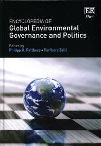 Encyclopedia of Global Environmental Governance and Politics