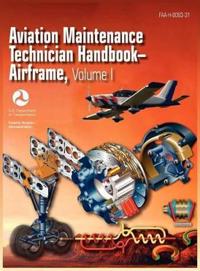 Bokomslag för "Aviation Maintenance Technician Handbook - Airframe. Volume 1 (FAA-H-8083-31)"