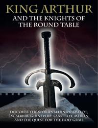 King Arthur and the Knights of the Round Table