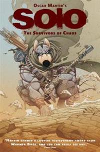 Solo: The Survivors of Chaos Vol. 1
