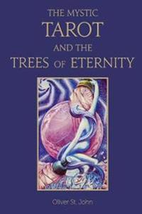 The Mystic Tarot and the Trees of Eternity