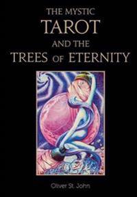 Bokomslag för "The Mystic Tarot and the Trees of Eternity"