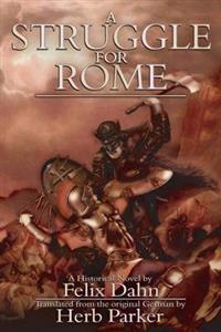 A Struggle for Rome