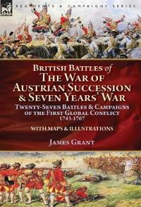 British Battles of the War of Austrian Succession & Seven Years' War
