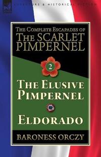 Bokomslag för "The Complete Escapades of The Scarlet Pimpernel-Volume 2"