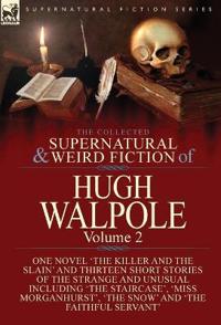 Bokomslag för "The Collected Supernatural and Weird Fiction of Hugh Walpole-Volume 2"
