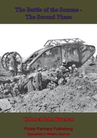 Battle Of The Somme -The Second Phase. [Illustrated Edition]