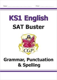 KS1 English SAT Buster: Grammar, PunctuationSpelling (for end of year assessments)