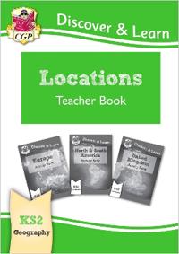 KS2 Geography DiscoverLearn: Locations - Europe, UK and Americas Teacher Book